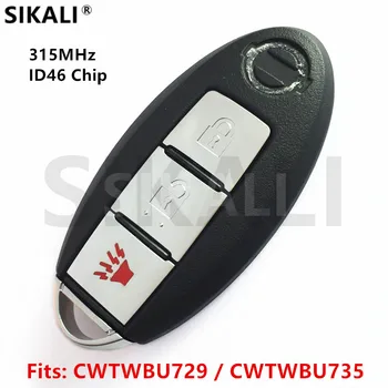 SIKALI Auto Inteligentné Diaľkové Tlačidlo pre Nissan Tiida Qashqai Altima Maximá Sentra Teana Xtrail FCC ID: CWTWBU729 alebo CWTWBU735