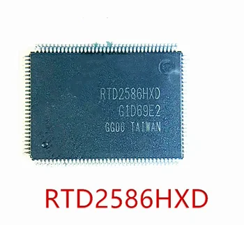 2-10PCS Nové RTD2586HD RTD2586HXD QFP-128 liquid crystal čip